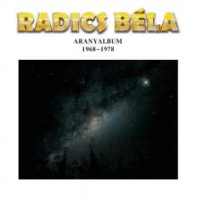 RADICS BELA  - VINYL ARANYALBUM 1968-1978 [VINYL]
