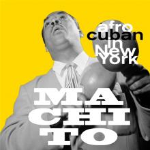 MACHITO  - VINYL AFRO-CUBAN IN NEW YORK [VINYL]