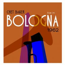 BAKER CHET  - VINYL LIVE IN BOLOGNA [VINYL]
