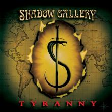 SHADOW GALLERY  - CD TYRANNY