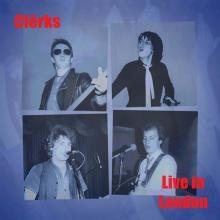 CLERKS  - VINYL LIVE IN LONDON 1980 [VINYL]