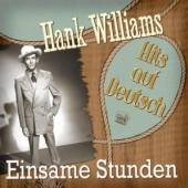  EINSAME STUNDEN / HANK WILLIAMS HITS AUF DEUTSCH - suprshop.cz