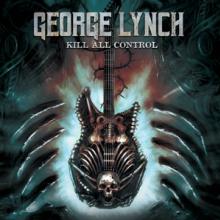 LYNCH GEORGE  - 2xVINYL KILL ALL CONTROL [VINYL]