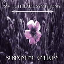 SWITCHBLADE SYMPHONY  - VINYL SERPENTINE GALLERY [VINYL]