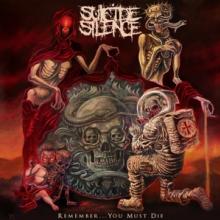 SUICIDE SILENCE  - CD REMEMBER... YOU MUST DIE