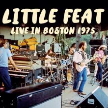 LITTLE FEAT  - CD+DVD LIVE IN BOSTON 1975 (2CD)