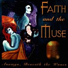 FAITH & THE MUSE  - 2xVINYL ANNWYN, BENE..