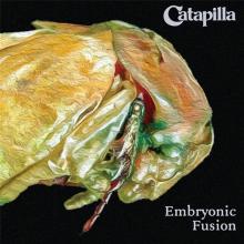 CATAPILLA  - VINYL EMBRYONIC FUSION [VINYL]