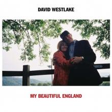 WESTLAKE DAVID  - CD MY BEAUTIFUL ENGLAND