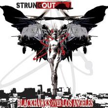 STRUNG OUT  - VINYL BLACKHAWKS OVER LOS ANGEL [VINYL]