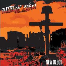 BATTALION ZOSKA  - CD NEW BLOOD