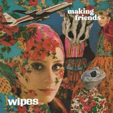 WIPES  - CD MAKING FRIENDS