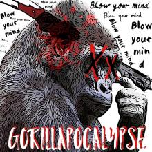 GORILLA APOCALYPSE  - CD BLOW YOUR MIND