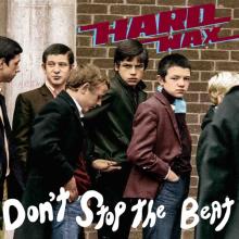 HARD WAX  - CD DON'T STOP THE BEAT