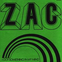 ZAC  - SI I GOT SOMETHING IN MY MIND /7