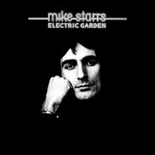 STARRS MIKE  - CD ELECTRIC GARDEN