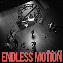 PRESS CLUB  - CD ENDLESS MOTION