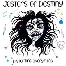 JESTERS OF DESTINY  - CD DISTORT EVERYTHING