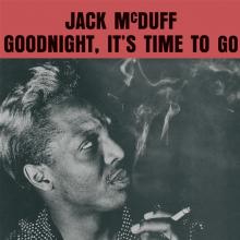 MCDUFF JACK  - VINYL GOODNIGHT, IT'S TIME TO [VINYL]