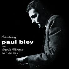 BLEY PAUL WITH CHARLIE M  - VINYL INTRODUCING PAUL BLEY [VINYL]