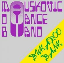 MAUSKOVIC DANCE BAND  - CD BUKAROO BANK