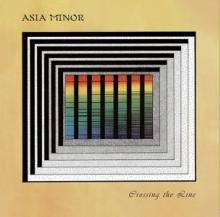 ASIA MINOR  - CD CROSSING THE LINE