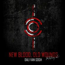 DALI VAN GOGH  - CD NEW BLOOD, OLD WOUNDS