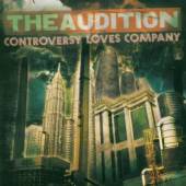 AUDITION  - 2xCD CONTROVERSY LOVES COMPANY