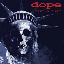 DOPE  - VINYL LIVE & RARE [VINYL]