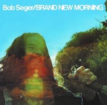 SEGER BOB  - CD BRAND NEW MORNING