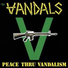 VANDALS  - CD PEACE THRU VANDALISM