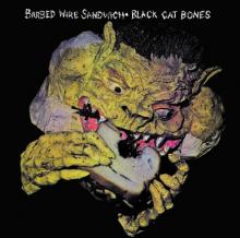 BLACK CAT BONES  - CD BARBED WIRE SANDWICH