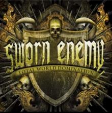 SWORN ENEMY  - VINYL TOTAL WORLD DOMINATION [VINYL]