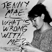 MAE JENNY  - VINYL WHAT'S WRONG WITH ME [VINYL]
