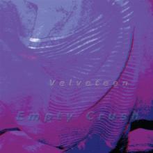 VELVETEEN  - CD EMPTY CRUSH