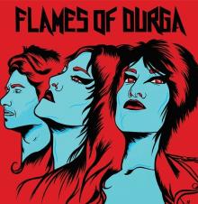 FLAMES OF DURGA  - VINYL FLAMES OF DURGA [VINYL]