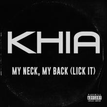 KHIA  - SI MY NECK, MY BACK (LICK IT) /7