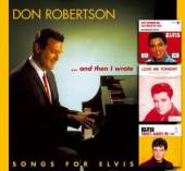 ROBERTSON DON  - CD AND THEN I WROTE SONGS...