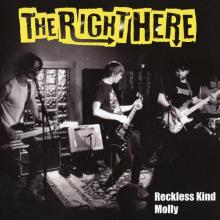 RIGHT HERE  - SI RECKLESS KIND/MOLLY /7