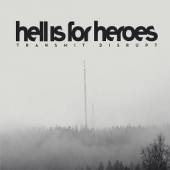 HELL IS FOR HEROES  - CD TRANSMIT DISRUPT