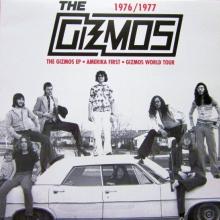 GIZMOS  - VINYL 1976/1977: THE..