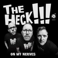 HECK  - SI ON MY NERVES /7