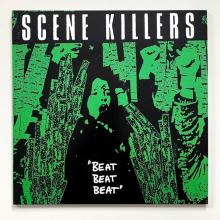 SCENE KILLERS  - VINYL BEAT BEAT BEAT [VINYL]