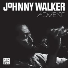 WALKER JOHNNY  - VINYL ADVENT [VINYL]