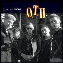 O.T.H.  - VINYL LIVE AU LOCAL [VINYL]