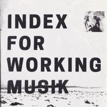 INDEX FOR WORKING MUSIK  - VINYL DRAGGING THE N..