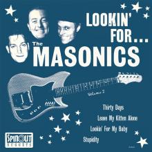 MASONICS  - SI LOOKIN' FOR... /7