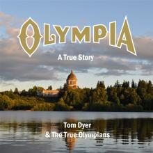 DYER TOM & THE TRUE OLYM  - 3xCD OLYMPIA A TRUE STORY