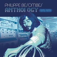 BESOMBES PHILIPPE  - 4xCD ANTHOLOGY 1975-1979