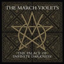 MARCH VIOLETS  - 5xCD PALACE OF INFINITE DARKNESS